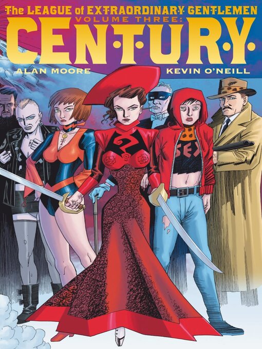 Title details for The League of Extraordinary Gentlemen: Century (2009), Volume 3 by Alan Moore - Wait list